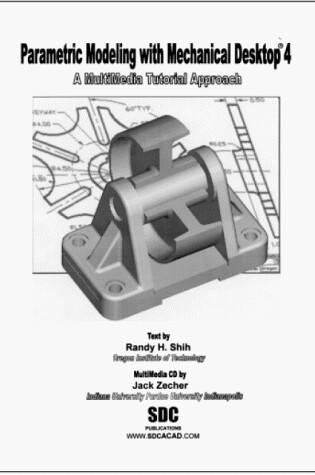 Cover of Parametric Modeling with Mechanical Desktop, Version 4