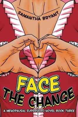Book cover for Face the Change