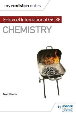 Cover of My Revision Notes: Edexcel International GCSE (9-1) Chemistry