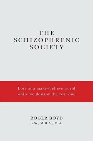 Cover of The Schizophrenic Society