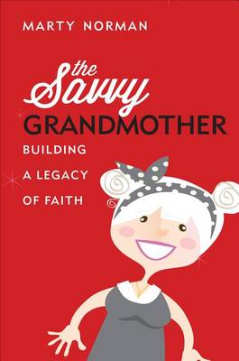 Book cover for The Savvy Grandmother