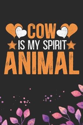 Book cover for Cow Is My Spirit Animal
