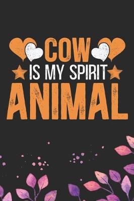 Cover of Cow Is My Spirit Animal