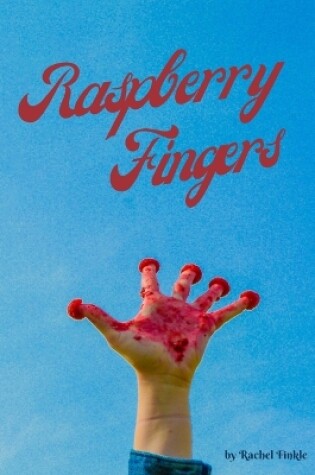 Cover of Raspberry Fingers