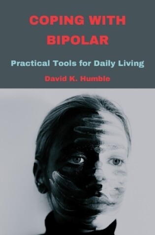 Cover of Coping with Bipolar