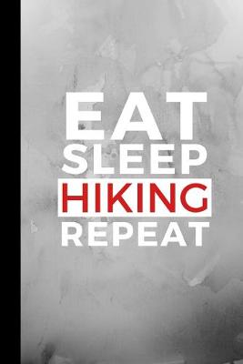 Book cover for Eat Sleep Hiking Repeat