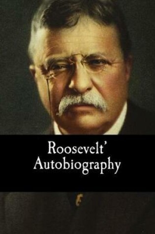 Cover of Roosevelt' Autobiography