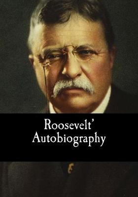 Book cover for Roosevelt' Autobiography