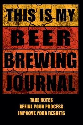 Cover of This Is My Beer Brewing Journal