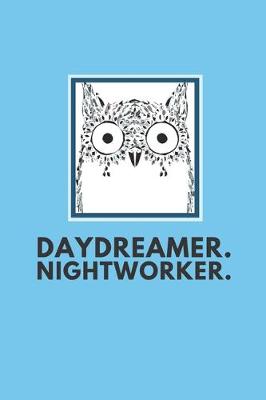 Book cover for Daydreamer. Nightworker. Notebook