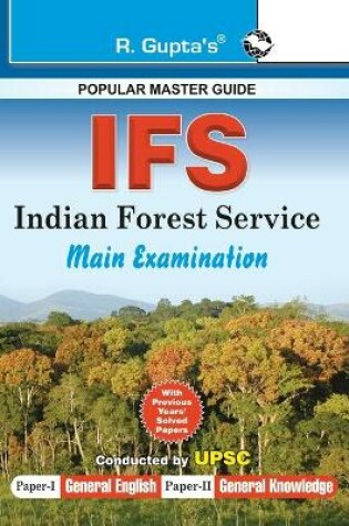 Cover of Upsc-Ifs Indian Forest Service Examinations Guide (Paper 1 & 2)