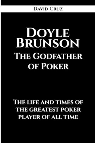 Cover of Doyle Brunson The Godfather of Poker