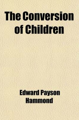 Cover of The Conversion of Children