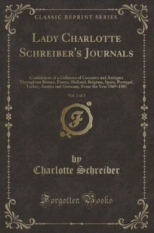 Cover of Lady Charlotte Schreiber's Journals, Vol. 1 of 2