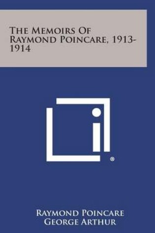 Cover of The Memoirs of Raymond Poincare, 1913-1914