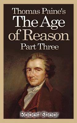 Book cover for Thomas Paine's The Age of Reason - Part Three