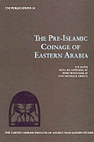 Cover of Pre-Islamic Coinage of Eastern Arabia