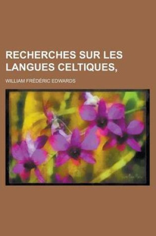 Cover of Recherches Sur Les Langues Celtiques,