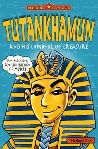 Cover of Tutankhamun and His Tombful of Treasure