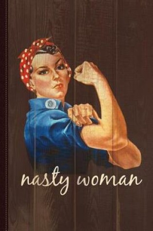 Cover of Retro Nasty Woman Journal Notebook