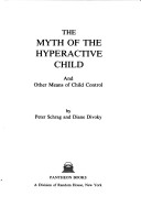 Book cover for The Myth of the Hyperactive Child