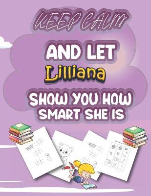 Book cover for keep calm and let Keira show you how smart she is