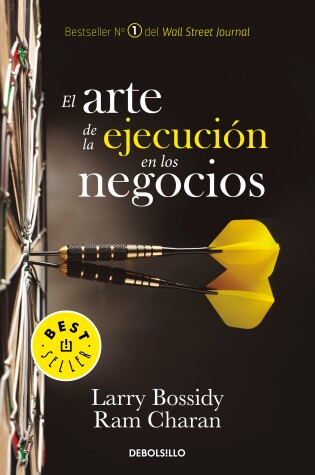 Cover of El arte de la ejecución en los negocios / Execution: The Discipline of Getting T hings Done