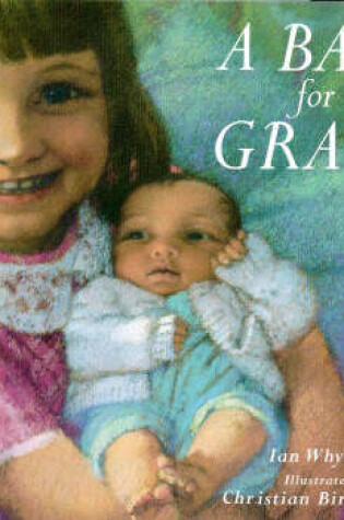 Cover of A Baby for Grace