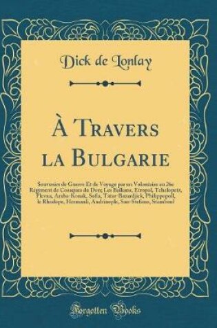 Cover of A Travers La Bulgarie