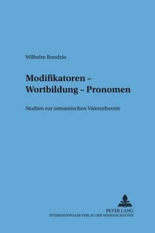 Cover of Modifikatoren - Wortbildung - Pronomen