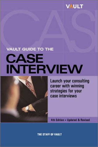 Book cover for Vault Guide to the Case Interview, 4th Edition