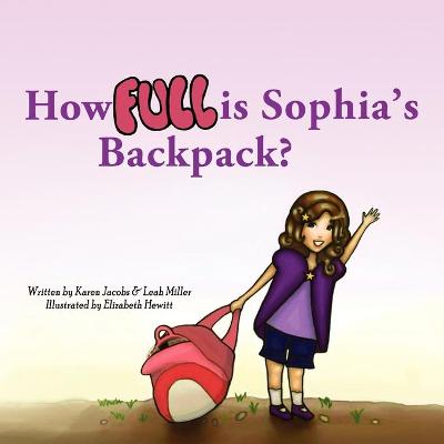 Book cover for How Full is Sophia's Backpack?