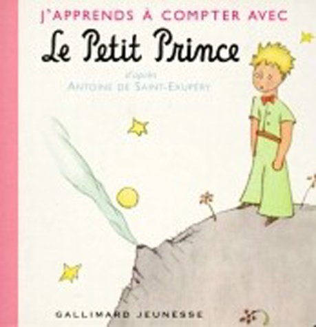 Book cover for J'Apprends A Compter Avec le Petit Prince