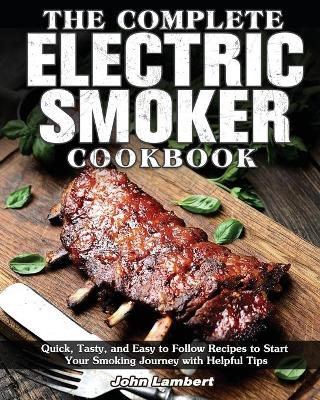 Book cover for The Complete Electric Smoker Cookbook