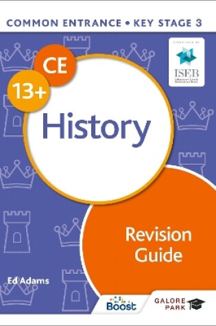 Cover of Common Entrance 13+ History Revision Guide