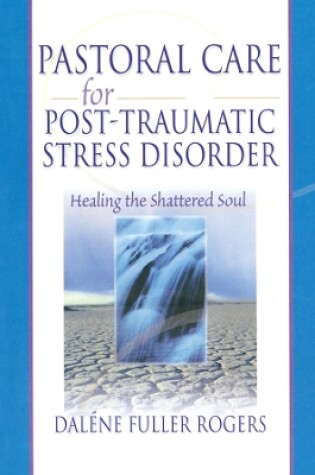 Cover of Pastoral Care for Post-Traumatic Stress Disorder