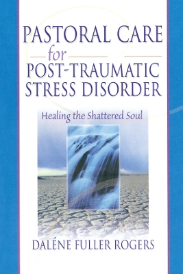 Book cover for Pastoral Care for Post-Traumatic Stress Disorder