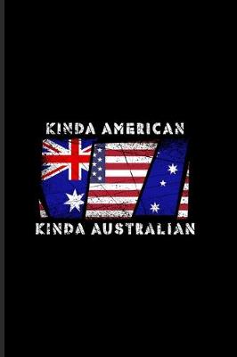 Book cover for Kinda American Kinda Australian