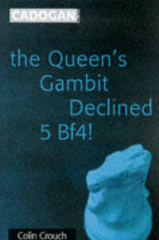 Cover of Queens Gambit Declined