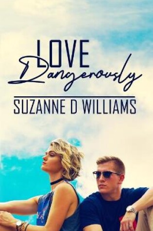 Cover of Love Dangerously