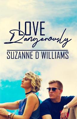Book cover for Love Dangerously