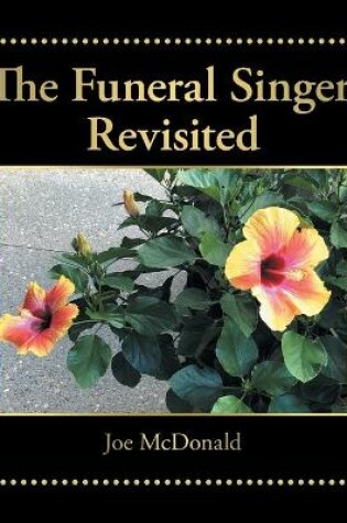 Cover of The Funeral Singer, Revisited