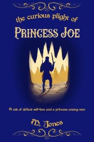 Cover of The Curious Plight of Princess Joe