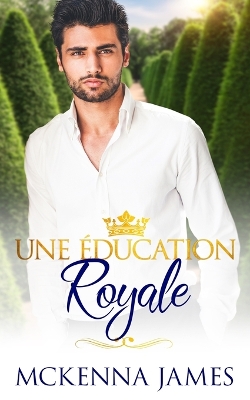 Book cover for Une Education Royale