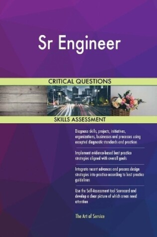 Cover of Sr Engineer Critical Questions Skills Assessment