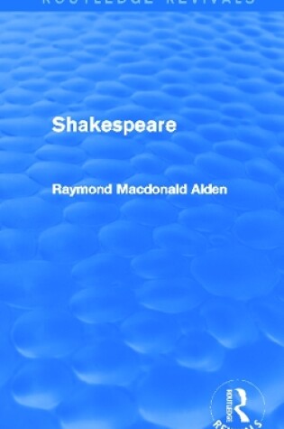 Cover of Shakespeare (Routledge Revivals)