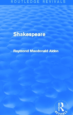 Book cover for Shakespeare (Routledge Revivals)