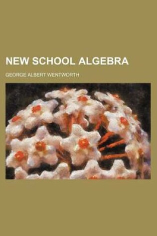 Cover of New School Algebra