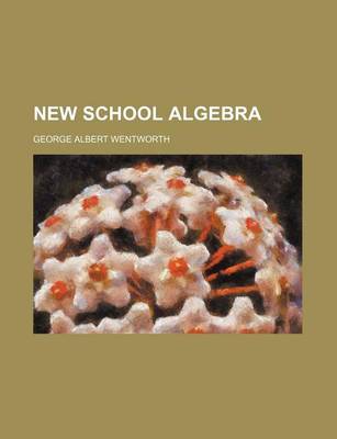 Book cover for New School Algebra