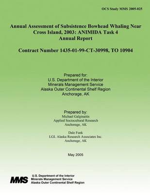 Book cover for Annual Assessment of Subsistence Bowhead Whaling Near Cross Island, 2003